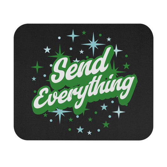 Send Everything Sparkles Mouse Pad