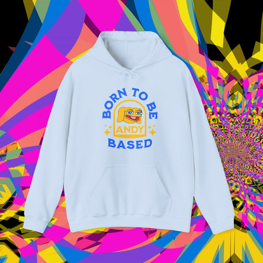 Born to be Based Hoodie