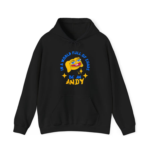 Be an ANDY Hoodie