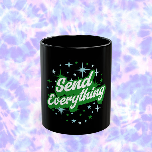 Send Everything Sparkles Black Mug